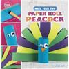 Mari Bolte Make Your Own Paper Roll Peacock (Tascabile)