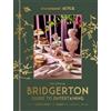 Emily Timberlak The Official Bridgerton Guide to Entertainin (Copertina rigida)