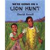 David Axtell We're Going on a Lion Hunt (Tascabile)
