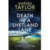 Marsali Taylor Death in a Shetland Lane (Tascabile) Shetland Sailing Mysteries