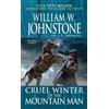 William W. Johnstone J.A. Johnstone Cruel Winter of the Mountain Man (Tascabile)
