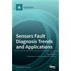 Piotr Witczak Sensors Fault Diagnosis Trends and Applications (Copertina rigida)