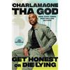 Charlamagne Tha God Get Honest or Die Lying (Tascabile)