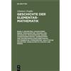 Johannes Tropfk Geometrie. Logarithmen. Ebene Trigonometrie. (Copertina rigida)