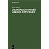 Klaus Scholl Die Mundarten Des Kreises Ottweiler (Copertina rigida)