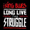 The King Blues Long Live the Struggle Album