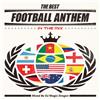 THE BEST FOOTBALL ANTHEM -IN THE MIX- Mixed By DJ MAGIC DRAGON (CD)