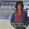 Foini Walter Compro Tutto (CD)