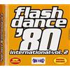 Various Artists Flash Dance '80 Inter. Vol. 2 (CD) Album