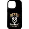 Paramedic Dark Humor Gifts Custodia per iPhone 15 Pro Max Death Smiles Paramedic EMS Dark Humor Primo soccorritore