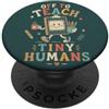Teacher & Classroom Co. Divertente insegnante torna a scuola piccoli umani PopSockets PopGrip Adesivo