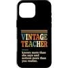 Vintage Teacher Gifts Custodia per iPhone 16 Pro Max Vintage Insegnante Definizione Divertente Educatore
