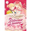 Izumi Sawano I Want to Escape from Princess Lessons (Manga) Vol. 1 (Tascabile)