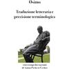 Bruno Osimo Traduzione letteraria e precisione terminologica: Con esempi dai racconti di Antón Pàvlovič Čechov: 19