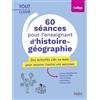 Belin Education 60 séances pour l'enseignement d'histoire-géographie: Des activités clés en main pour assurer toutes vos missions