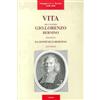 Ediart Vita del cavalier Gio Lorenzo Bernino descritta da Domenico Bernino suo figlio