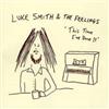 Luke Smith And The Feelings This Time I've Done It (CD) Album