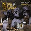 The Nova Hawks Redemption (CD) Album