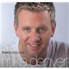Mike Denver There's Only One Mike Denver (CD) Album