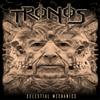 Tronos Celestial Mechanics (CD) Album (Jewel Case)