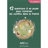 Pierre Téqui (Editions) 12 questions à se poser sur l'art de vivre les conflits dans la fratrie