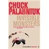 Chuck Palahniuk Invisible Monsters (Tascabile)