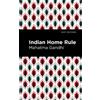 Mahatma Gandhi Indian Home Rule (Tascabile) Mint Editions