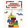 White Star Animali fantastici. 40 idee brillanti e originali per divertirsi con i classici Lego. Ediz. a colori