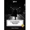 Dialoghi Il commissario Tammaro. L'arte dell'attesa