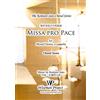 Wiseman Project Missa pro Pace: for Mixed Chorus