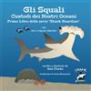 Gupole Publications Gli Squali Custodi dei Nostri Oceani