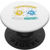 SCIENCE EDUCATION SMART NERD STEM HUMOR HO PERSO UN ELETTRONE SEI UMORIO ATOMO NUCLEO POSITIVO PopSockets PopGrip Adesivo