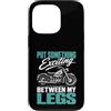 Motorcycle Rider Humor Gifts Custodia per iPhone 13 Pro Metti qualcosa di eccitante tra le mie gambe moto