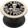 Retro Tees Design Im Here Dont Push Skeleton Coffee Funny PopSockets PopGrip Adesivo