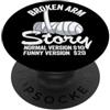 Broken Arm Recovery Get Well Soon Gifts Broken Arm Story Versione normale $10 Versione divertente $20 PopSockets PopGrip Adesivo