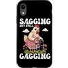 Funny Sagging But Still Gagging Embarras Custodia per iPhone XR Cadente ma ancora bavaglio pollo meme rabbrivido inappropriato