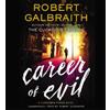Robert Galbraith Career of Evil (CD) Strike