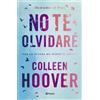 Colleen Hoover Lar No te olvidaré (Reminders of Him) (Planeta Inter (Tascabile)