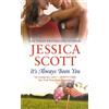 Jessica Scott It's Always Been You (Tascabile) Coming Home