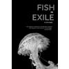 Vi Khi Nao Fish in Exile (Tascabile)