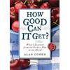 Alan Cohen How Good Can It Get? (Tascabile)