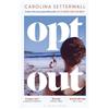 Carolina Setterwall Opt Out (Tascabile)