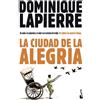 Dominique Lapierre Carlos Puj La Ciudad de la Alegría: 1 (Bestselle (Tascabile)