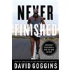 David Goggins Never Finished (Tascabile)
