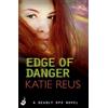 Katie Reus Edge Of Danger: Deadly Ops 4 (A series of thrilling, edge (Tascabile)