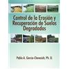 Pablo A Garcia-Ch Control de la Erosion y Recuperacion de Suelos Deg (Tascabile)