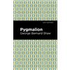 George Bernard Shaw Pygmalion (Tascabile) Mint Editions