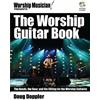 Doug Doppler The Worship Guitar Book (Tascabile) Worship Musician Presents