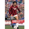 Edizioni Clichy Da bambino ho visto un UFO. Franco Baresi, Milano e io