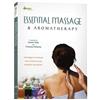 Essential Massage and Aromatherapy (DVD)